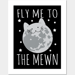 Fly Me To The Mewn - Cat Cats Posters and Art